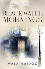 Blackwater Mornings 