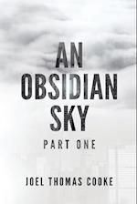 An Obsidian Sky