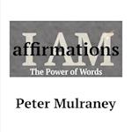 I Am Affirmations : The Power of Words 