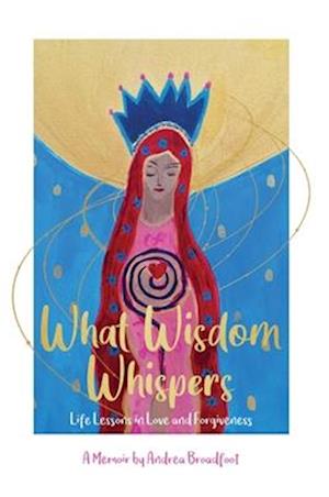 What Wisdom Whispers