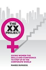 The XX Project: Giving women the skills and confidence to step up in the corporate world. 