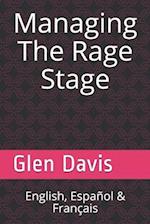 Managing The Rage Stage