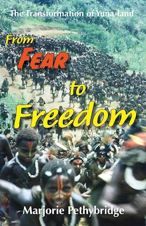 From Fear to Freedom