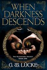 When Darkness Descends