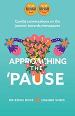 Approaching the 'Pause