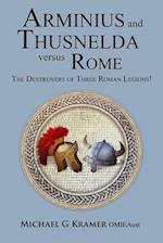 Arminius and Thusnelda Versus Rome 