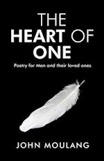 The Heart of One: Poetry for Men and their loved ones 