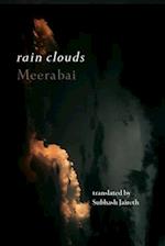 Rain Clouds: Love songs of Meerabai 