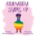 Chickabella Shapes Up 