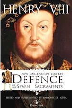 Defence of the Seven Sacraments - New Millennium Edition 