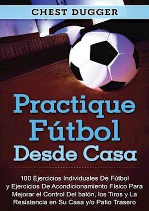 Practique fútbol desde casa