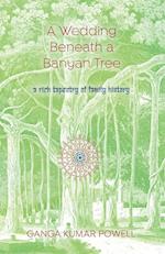 A Wedding Beneath a Banyan Tree
