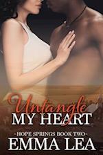 Untangle My Heart: Hope Springs Book Two 