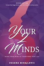 Your2Minds: Using Your Mind to Transform Your Life 