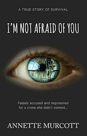 I'm Not Afraid of You