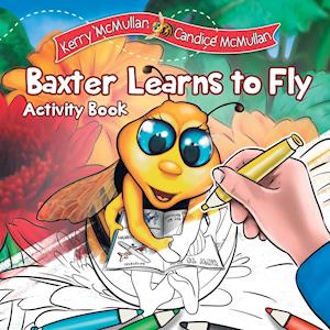 Baxter Learns to Fly - Activity Book