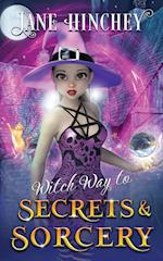 Witch Way to Secrets and Sorcery