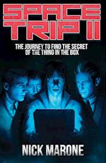 Space Trip II: The Journey to Find the Secret of the Thing in the Box 