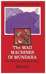 Mad Machines of Mundara