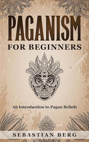 Paganism for Beginners