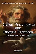 Divine Providence And Human Freedom