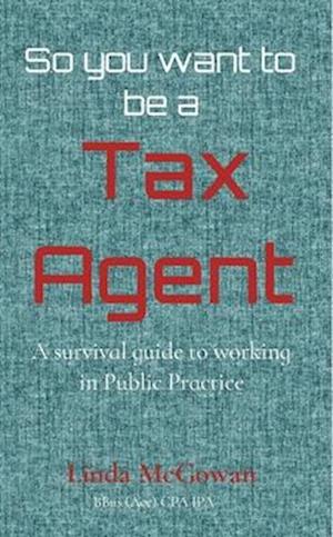 So you want to be a  Tax Agent