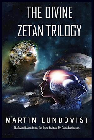 The Divine Zetan Trilogy