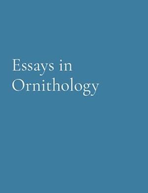 Essays in Ornithology