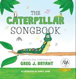 The Caterpillar Songbook 