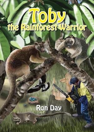 Toby The Rainforest Warrior