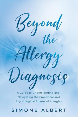 Beyond the Allergy Diagnosis