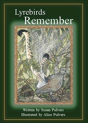 Lyrebirds Remember