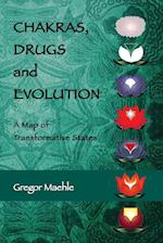 CHAKRAS, DRUGS AND EVOLUTION