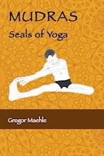 MUDRAS Seals of Yoga 