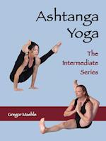 ASHTANGA YOGA The Intermediate Series