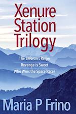 Xenure Station Trilogy 