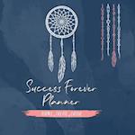 Success Forever Planner