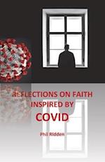 REFLECTIONS ON FAITH INSPIRED BY COVID