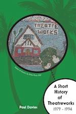 A Short History of TheatreWorks 