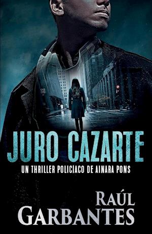 Juro cazarte