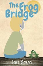 The Frog Bridge 