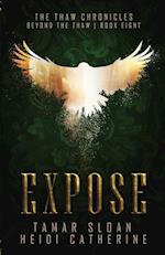 Expose, Book 8, The Thaw Chronicles 