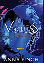 Voiceless: A Mermaid's Tale 