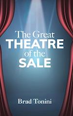 The Great Theatre of the Sale 