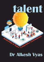 talent: Awakening in Hyper-Competitive Environments 