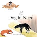 A Dog in Need 
