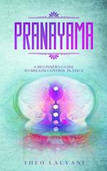 Pranayama: A Beginner's Guide to Breath Control in Yoga 