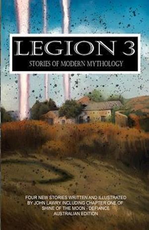 Legion 3 - Stories of Modern Mythology