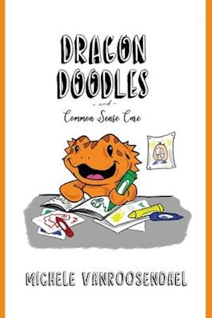 Dragon Doodles and Common Sense Care