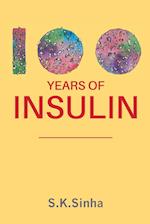 100 YEARS OF INSULIN 
